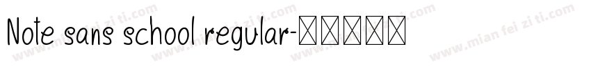 Note sans school regular字体转换